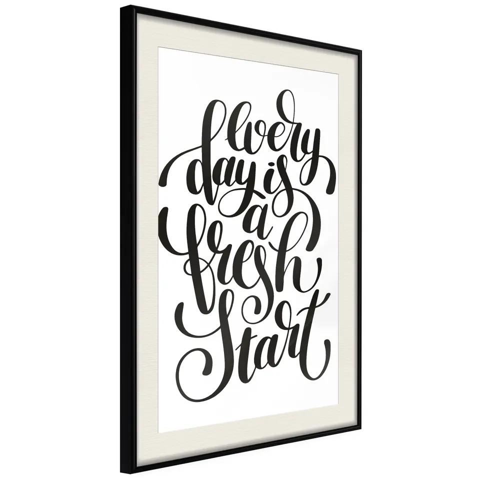 ⁨Plakat - Every day a fresh start [Poster] (rozmiar 20x30, wykończenie Rama czarna z passe-partout)⁩ w sklepie Wasserman.eu