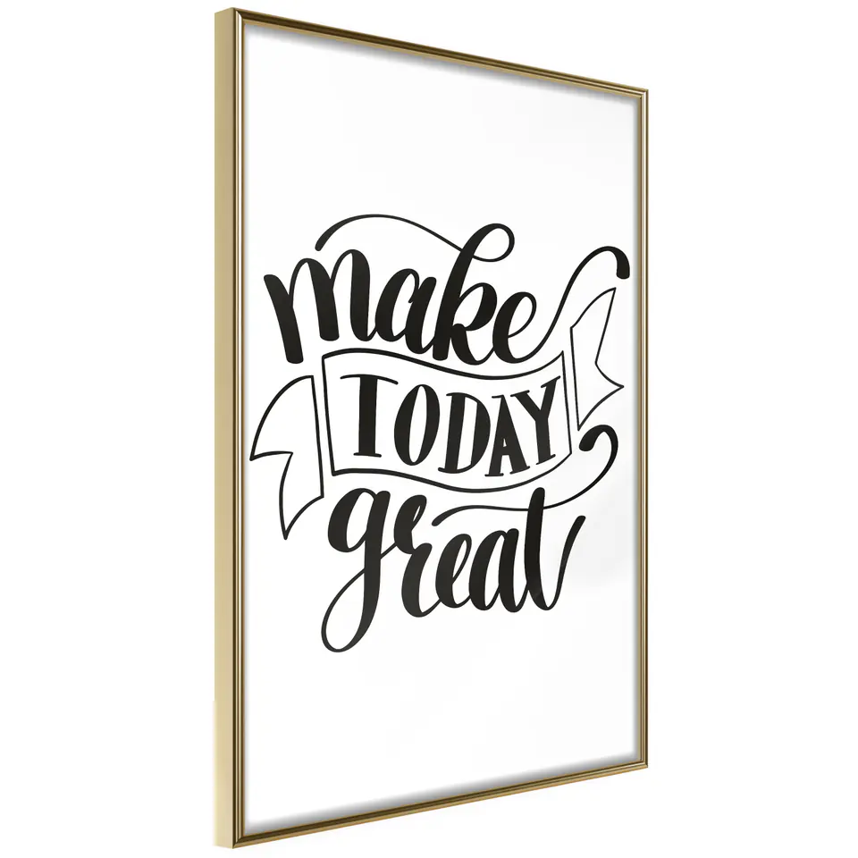 ⁨Plakat - Make today great [Poster] (rozmiar 20x30, wykończenie Rama złota)⁩ w sklepie Wasserman.eu