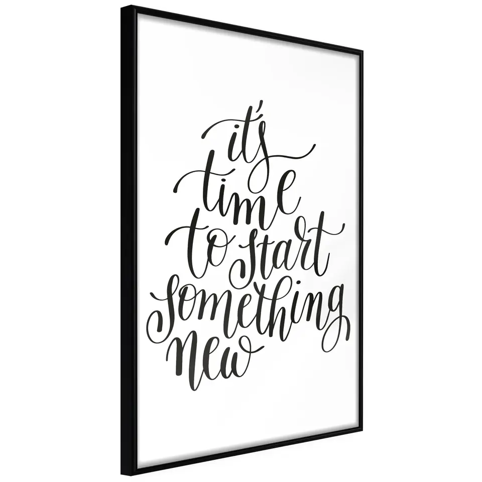 ⁨Plakat - It's time to start something new [Poster] (rozmiar 20x30, wykończenie Rama czarna)⁩ w sklepie Wasserman.eu