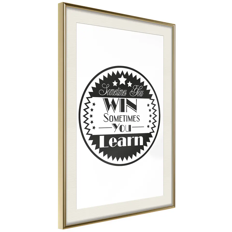 ⁨Plakat - Sometimes you win sometimes you learn [Poster] (rozmiar 30x45, wykończenie Rama złota z passe-partout)⁩ w sklepie Wasserman.eu