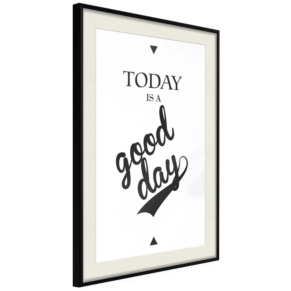 ⁨Plakat - Today is a good day [Poster] (rozmiar 20x30, wykończenie Rama czarna z passe-partout)⁩ w sklepie Wasserman.eu