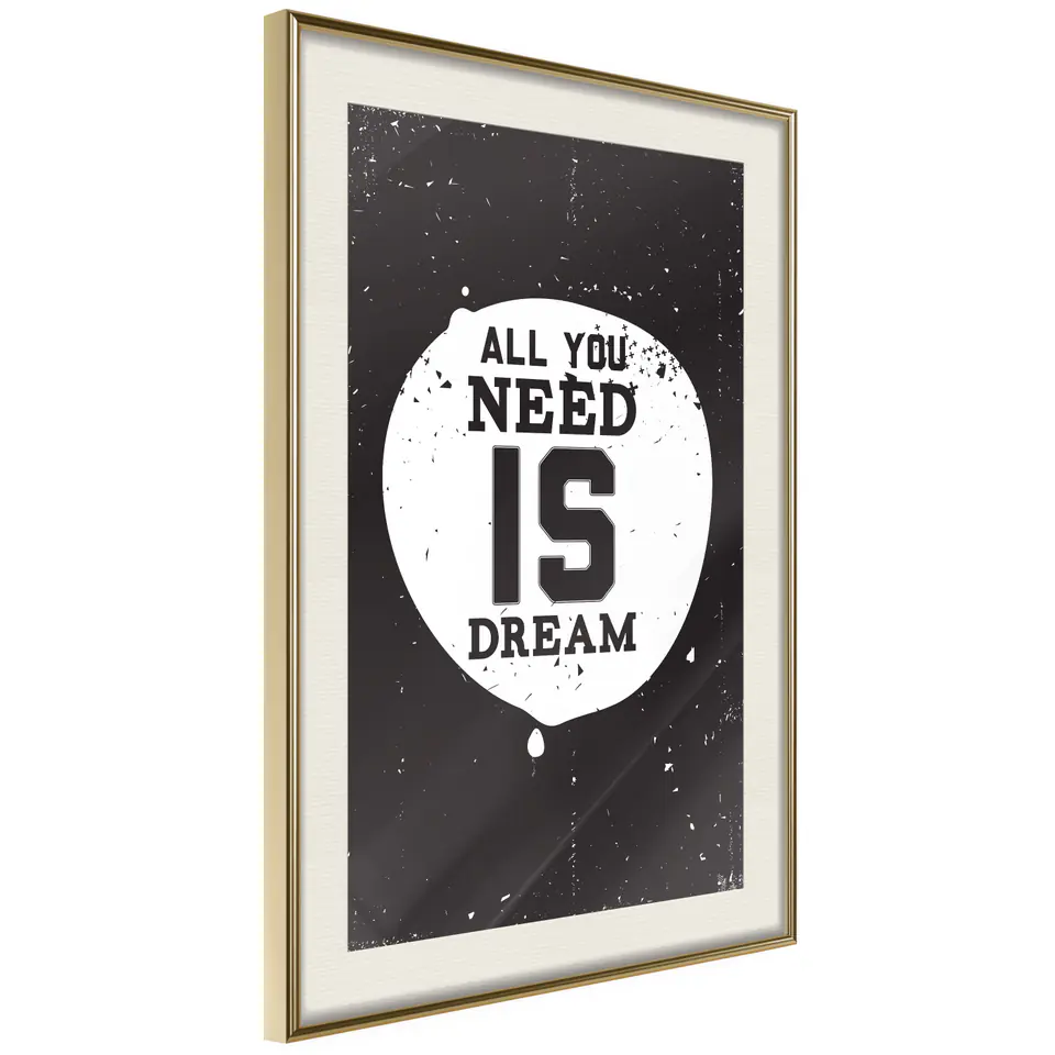 ⁨Plakat - All you need is dream [Poster] (rozmiar 20x30, wykończenie Rama złota z passe-partout)⁩ w sklepie Wasserman.eu