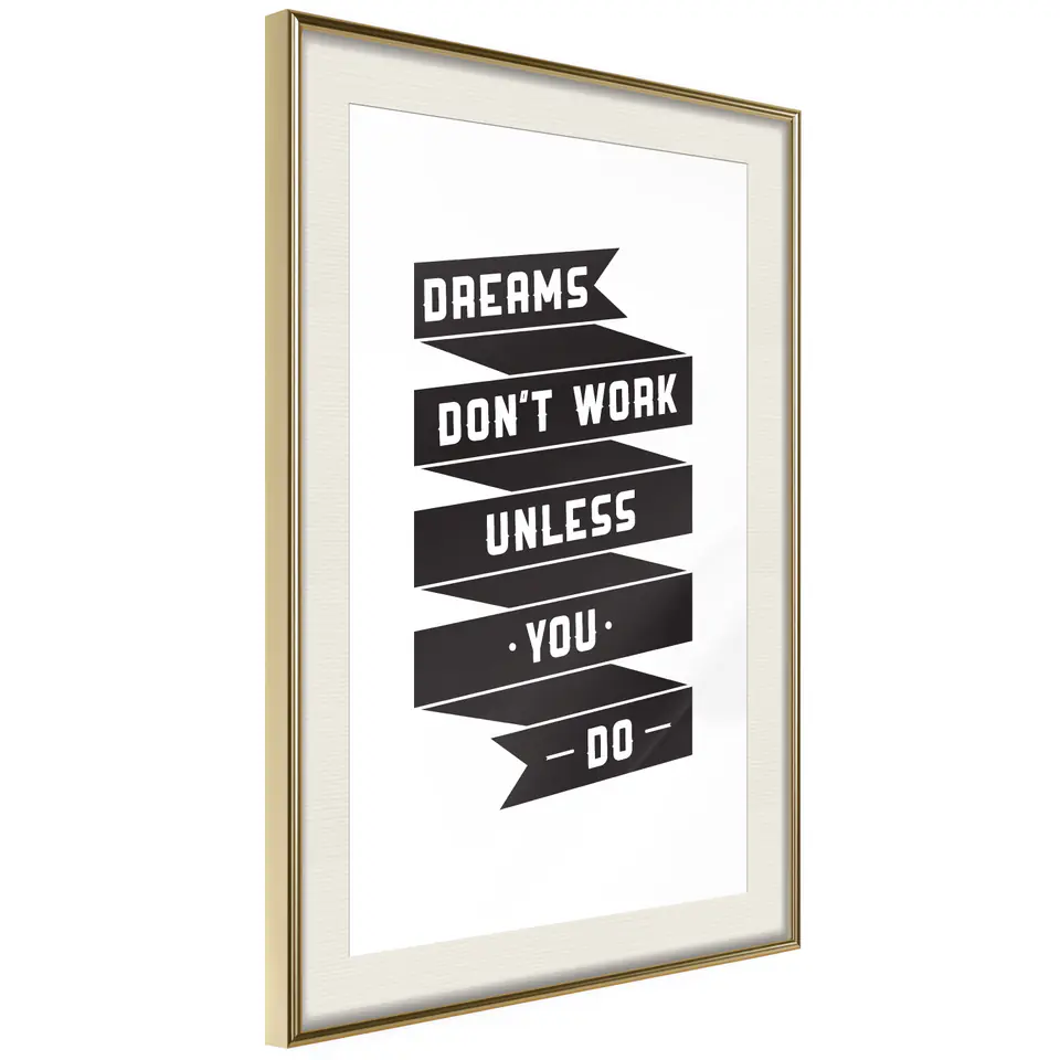 ⁨Poster - Dreams do not come true by themselves II (size 20x30, finish Gold frame with passe-partout)⁩ at Wasserman.eu