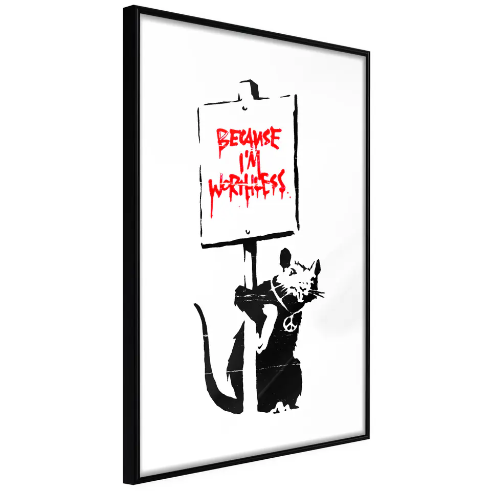 ⁨Poster - Banksy: Because I'm Worthless (size 20x30, finish Frame black)⁩ at Wasserman.eu