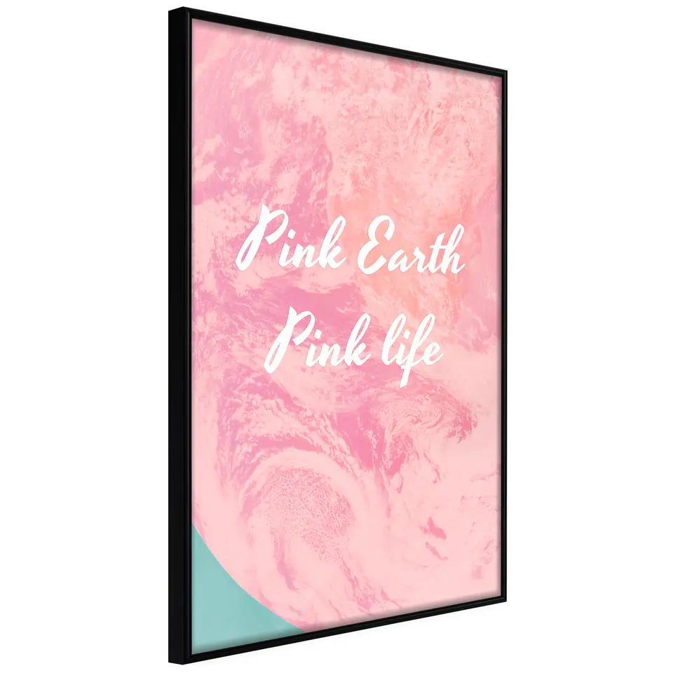 ⁨Plakat - Pink Earth, Pink Life [Poster] (rozmiar 20x30, wykończenie Rama czarna)⁩ w sklepie Wasserman.eu