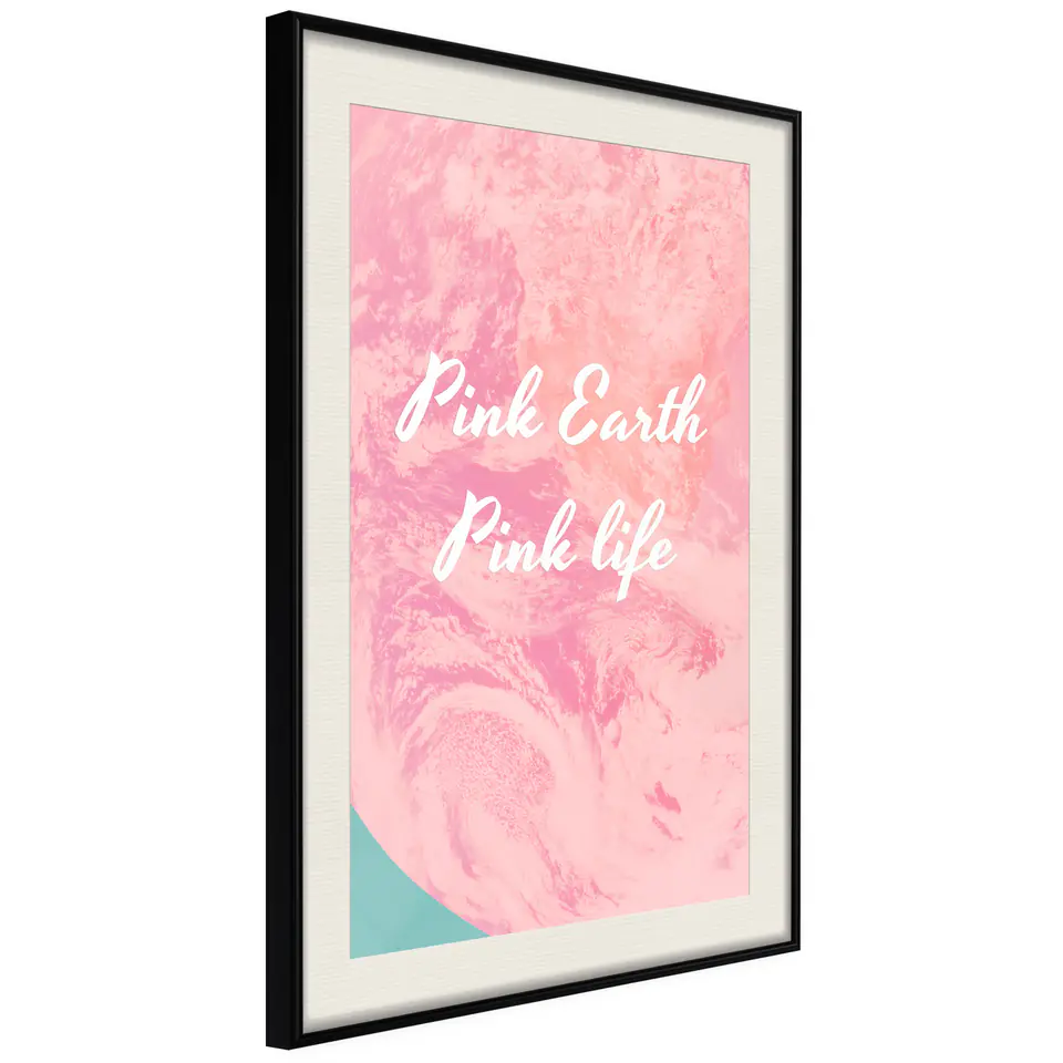 ⁨Plakat - Pink Earth, Pink Life [Poster] (rozmiar 20x30, wykończenie Rama czarna z passe-partout)⁩ w sklepie Wasserman.eu