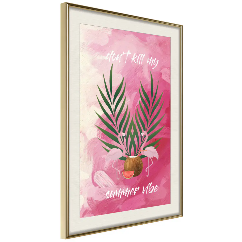 ⁨Plakat - Don't Kill My Summer Vibe [Poster] (rozmiar 20x30, wykończenie Rama złota z passe-partout)⁩ w sklepie Wasserman.eu