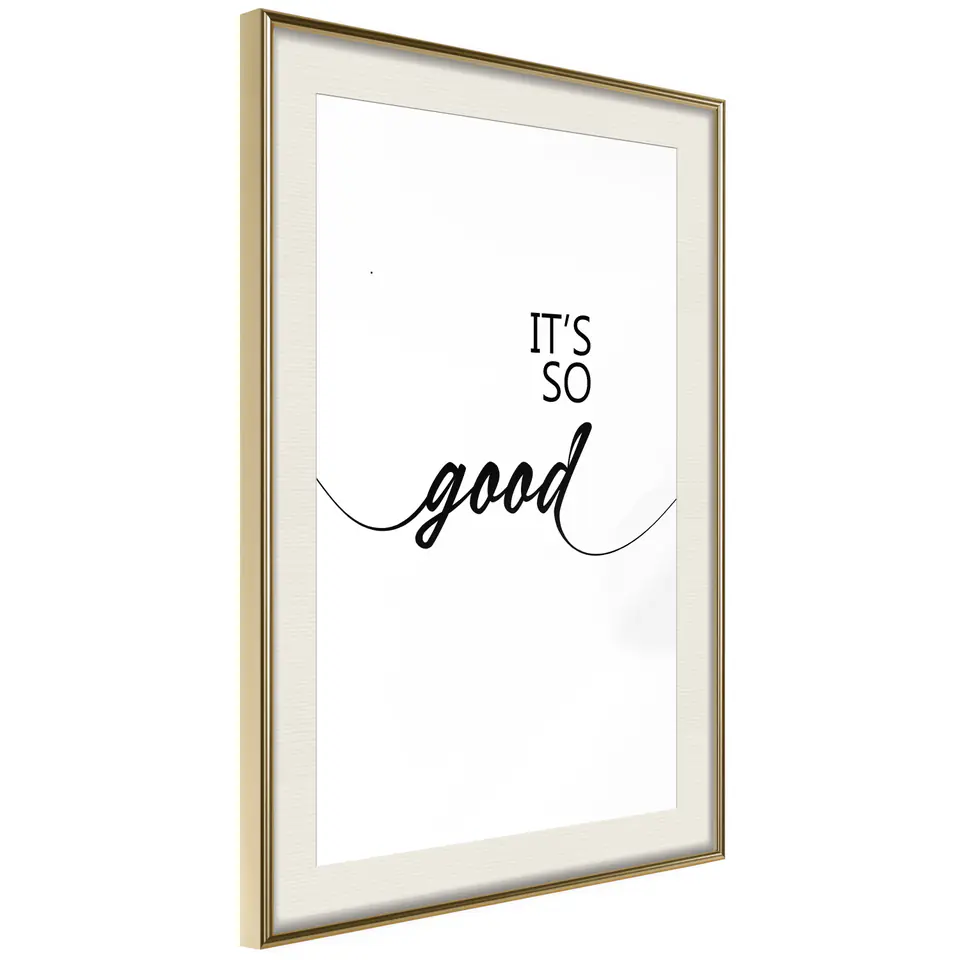 ⁨Plakat - It's so Good [Poster] (rozmiar 20x30, wykończenie Rama złota z passe-partout)⁩ w sklepie Wasserman.eu