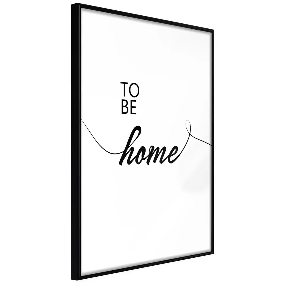 ⁨Poster - To be at home (size 20x30, finish Frame black)⁩ at Wasserman.eu