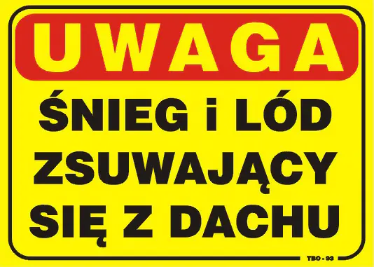 ⁨TABLICA 35*25CM  ŚNIEG I LÓD ZSUWAJĄCY SIĘ Z DACHU⁩ w sklepie Wasserman.eu