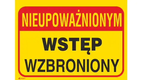 ⁨Tabliczka ostrzegawcza PCV /Nieupoważnionym wstęp wzbroniony 350x250/ B19/L/P⁩ w sklepie Wasserman.eu