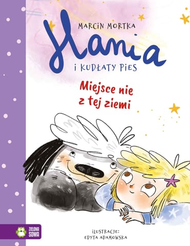 ⁨Hania i Kudłaty Pies. Miejsce nie z tej ziemi⁩ w sklepie Wasserman.eu