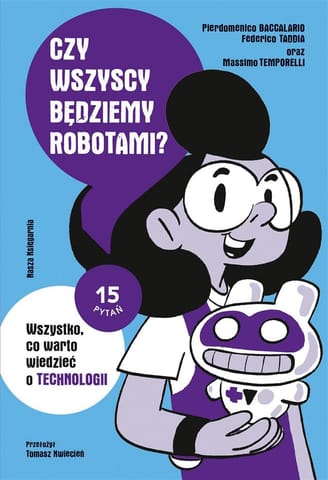 ⁨Czy wszyscy będziemy robotami? Wszystko, co...⁩ w sklepie Wasserman.eu