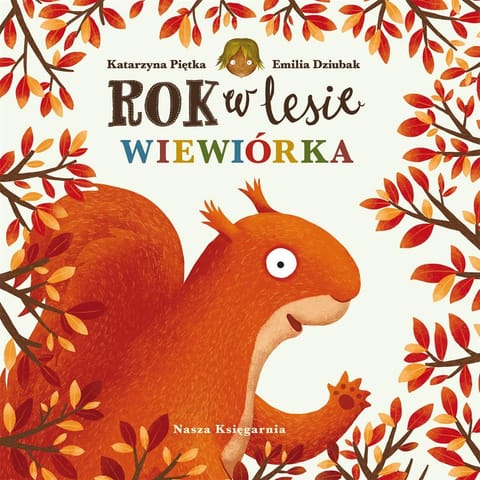 ⁨Rok w lesie. Wiewiórka⁩ w sklepie Wasserman.eu