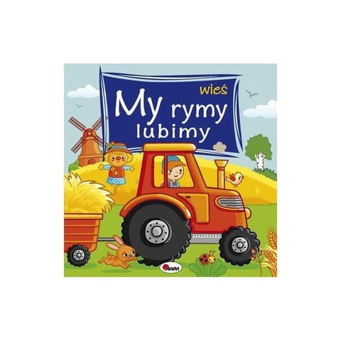 My rymy lubimy wieś AWM WYDAWNICTWO w sklepie Wasserman.eu