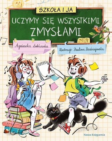 ⁨Szkoła i ja. Uczymy się wszystkimi zmysłami⁩ w sklepie Wasserman.eu