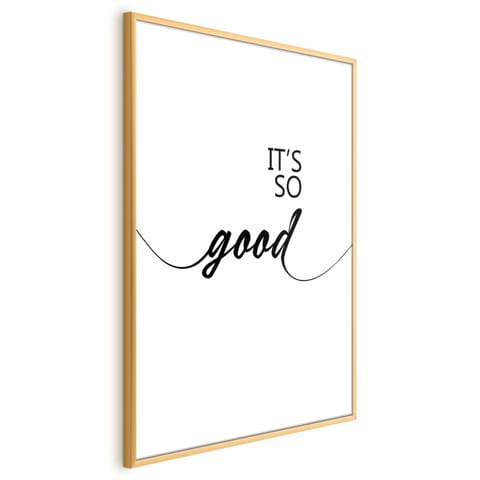 ⁨Plakat - It's so Good (rozmiar 21x30, wykończenie Rama złota)⁩ w sklepie Wasserman.eu