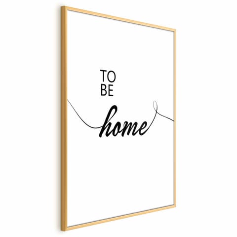 ⁨Plakat - To Be Home (rozmiar 21x30, wykończenie Rama złota)⁩ w sklepie Wasserman.eu