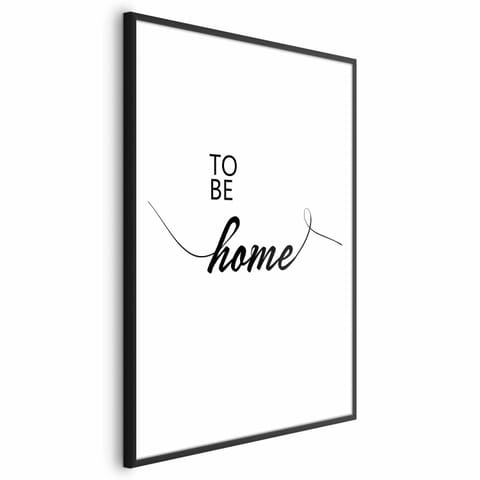 ⁨Plakat - To Be Home (rozmiar 60x90, wykończenie Rama czarna z marginesem)⁩ w sklepie Wasserman.eu
