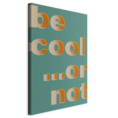 ⁨Image - Be Cool... or Not (1-piece) vertical (size 80x120)⁩ at Wasserman.eu