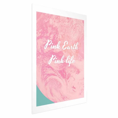 ⁨Plakat - Pink Earth, Pink Life (rozmiar 21x30, wykończenie Bez ramy z marginesem)⁩ w sklepie Wasserman.eu