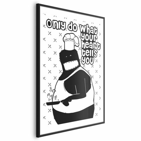 ⁨Plakat - Only do what your heart tells you (rozmiar 40x60, wykończenie Rama czarna z marginesem)⁩ w sklepie Wasserman.eu