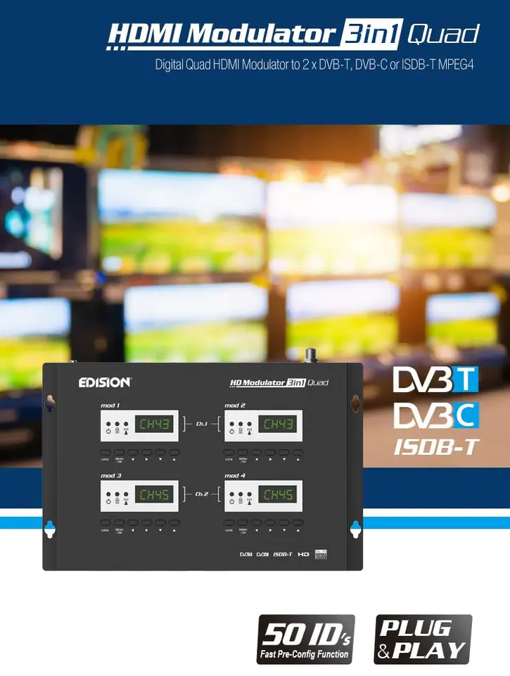 HDMI modulator 4x to 2x DVB-T/C/ISDB-T EDISION