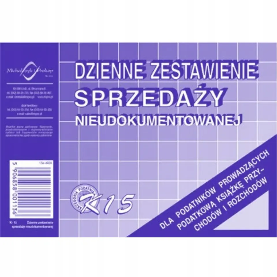 K-15 Dzienne zestawienie sprzedaży A6 księgowo nieudokumentowanej MICHALCZYK i PROKOP