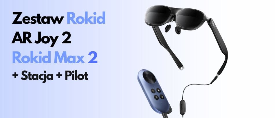 Zestaw Rokid AR Joy 2 Okulary Max 2 +    Stacja