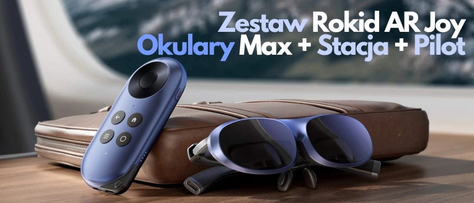 Zestaw Rokid AR Joy Okulary Max + Stacja